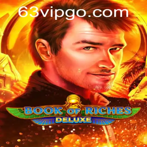 Descubra o Fascinante Mundo de BookofRichesDeluxe com a Palavra-Chave 63vip